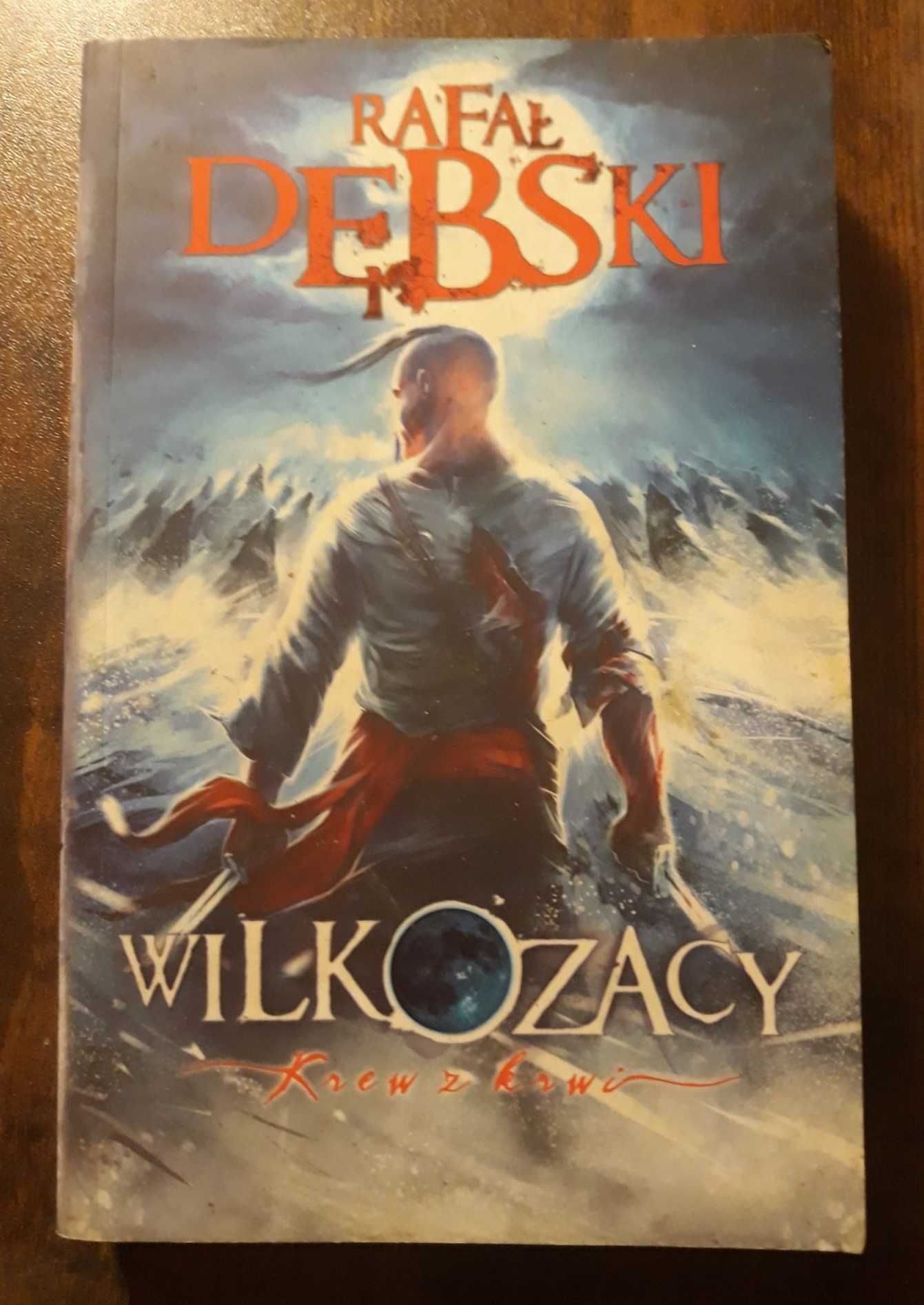 Rafał Dębski - Wilkozacy