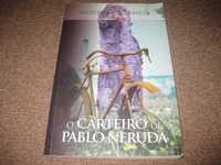 Livro "O Carteiro de Pablo Neruda" de Antonio Skármeta