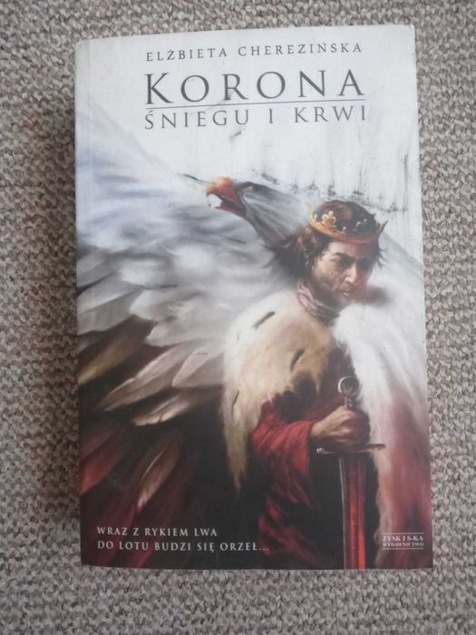 Korona śniegu i krwi Elżbieta Cherezińska