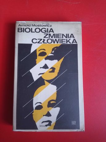 Biologia zmienia człowieka, Arnold Mostowicz