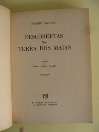 Descobertas na Terra dos Maias de Pierre Ivanoff