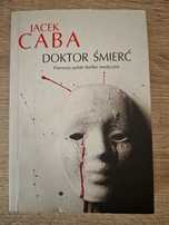 Doktor Śmierć Jacek Caba