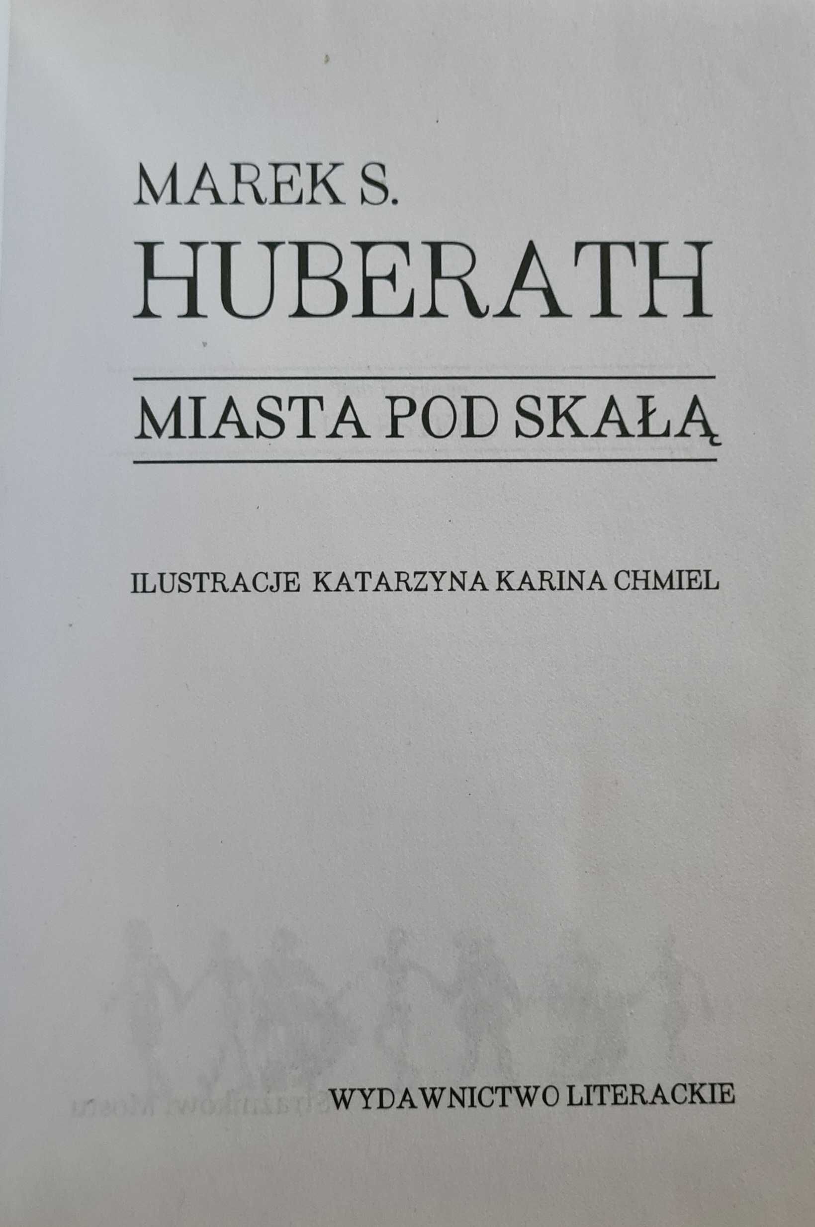 Miasta pod skałą - Huberath