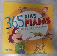 Livro "365 Dias, 365 Piadas - Um Ano de Gargalhadas"

365 Dias, 365 P