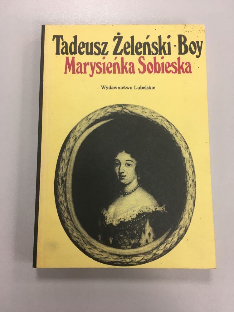 Tadeusz Żeleński-Boy - Marysieńka Sobieska