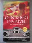 [Env. Incluído] O inimigo invisível - Rute Pinheiro Coelho