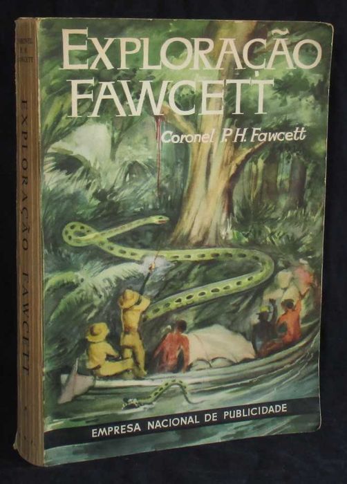 Livro Exploração Fawcett Coronel P.H. Fawcett
