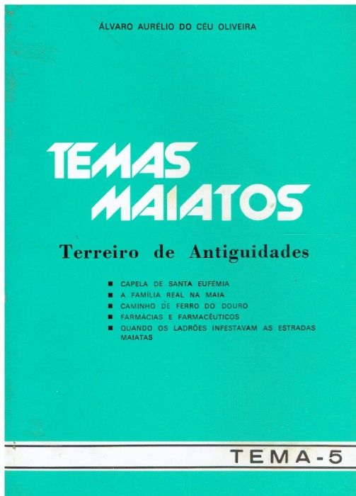 8956 Temas Maiatos - Terreiro de Antiguidades de Álvaro Aurélio do Cé