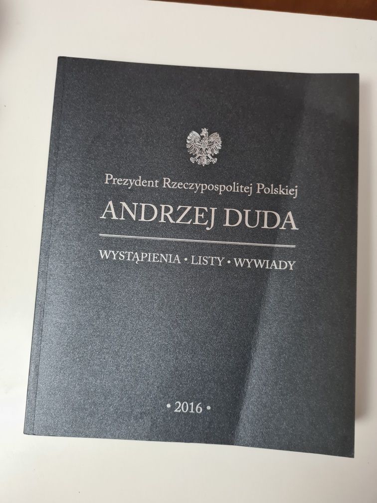 Prezydent Rzeczypospolitej Polskiej Andrzej Duda 2016