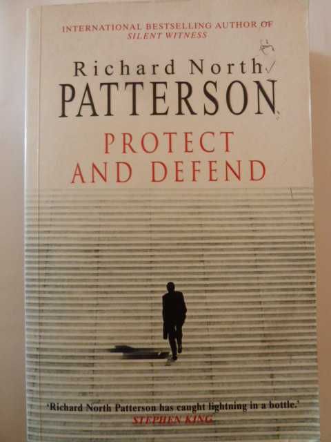 Protect And Defend Richard North Patterson