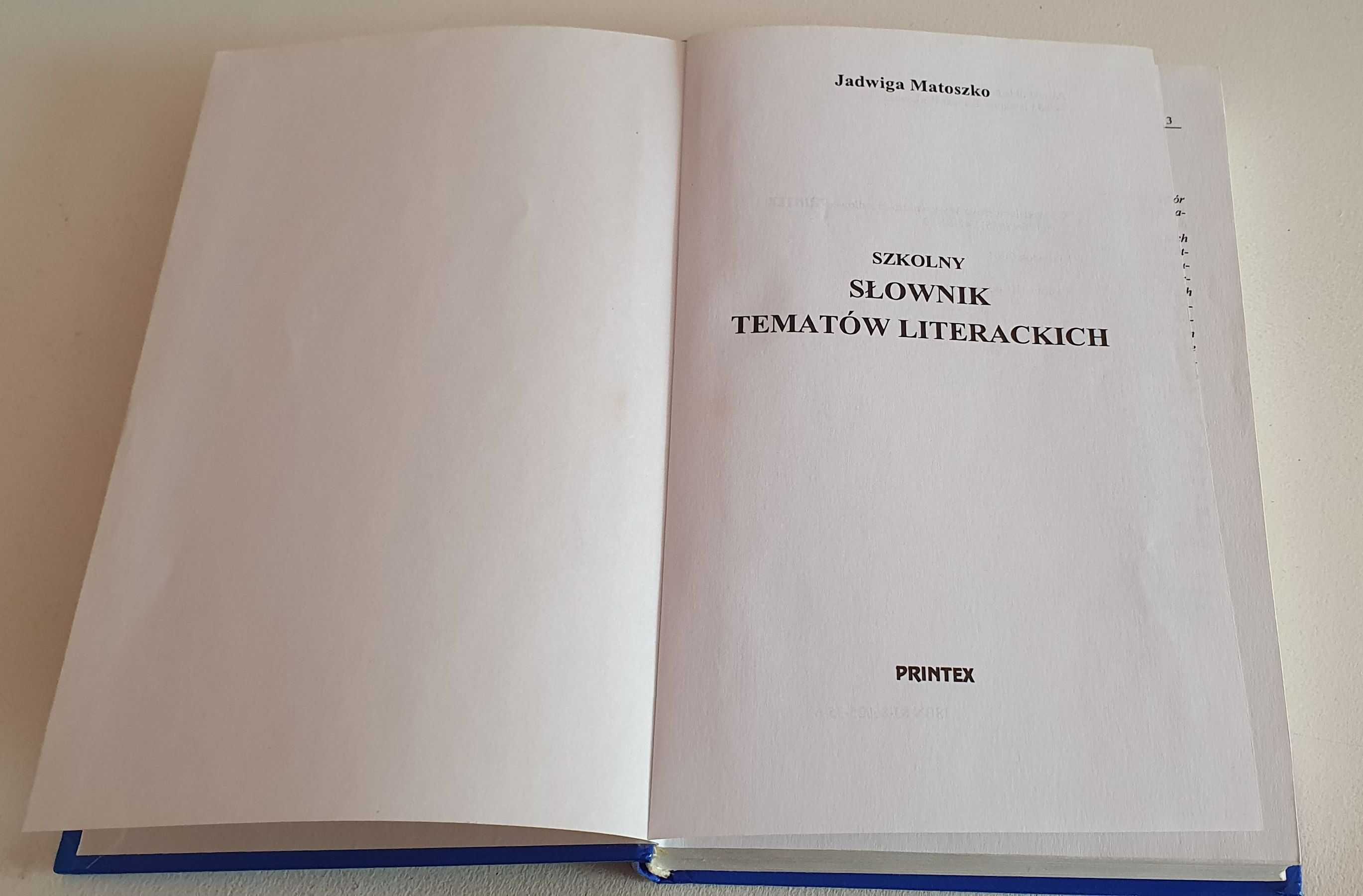 Szkolny słownik tematów literackich J. Matoszko