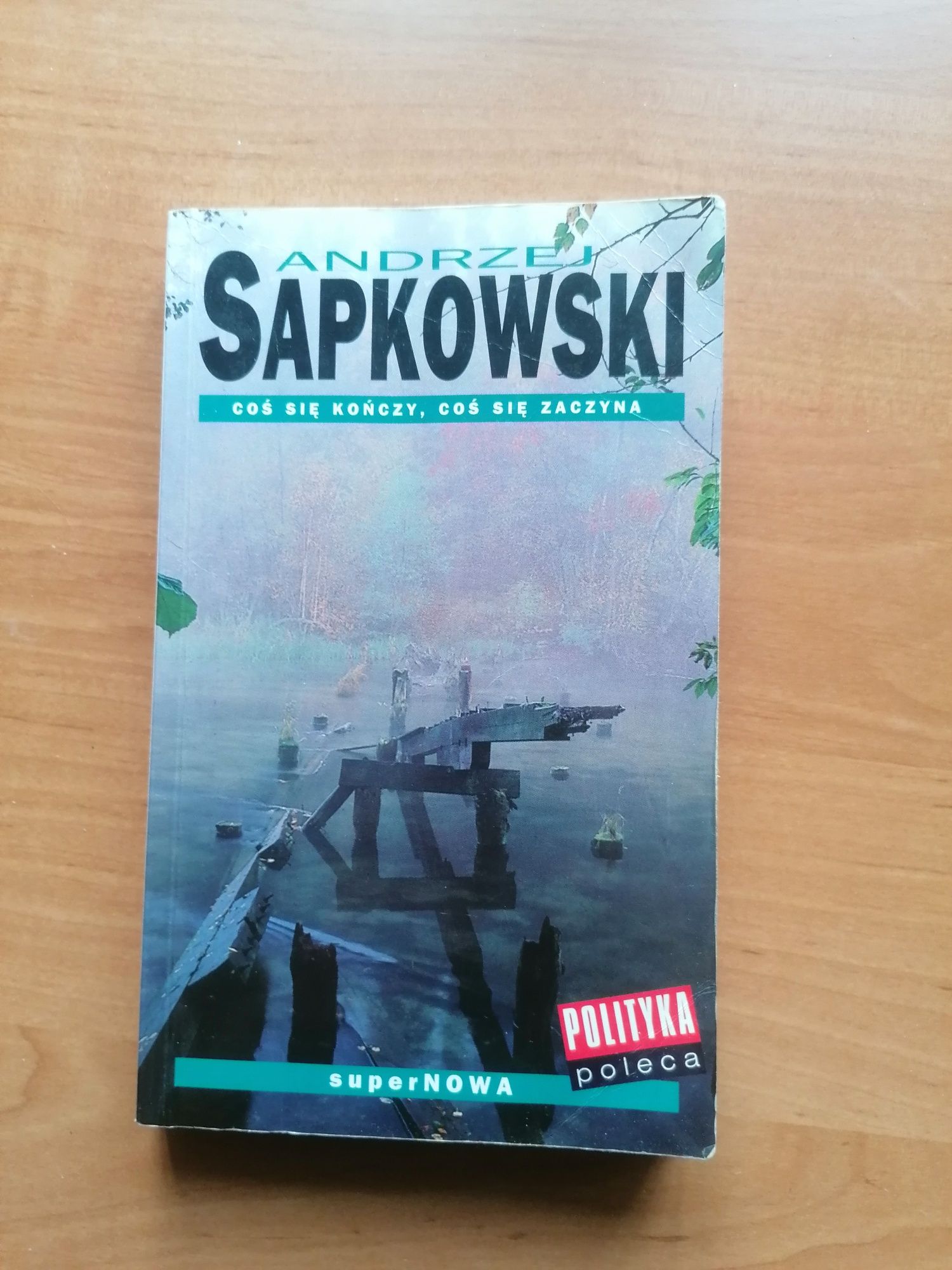 Sapkovski Андрей Сапковский "Что-то кончается, что-то начинается" ( п