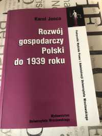 Karol Jonca Rozwój gospodarczy Polski do 1939