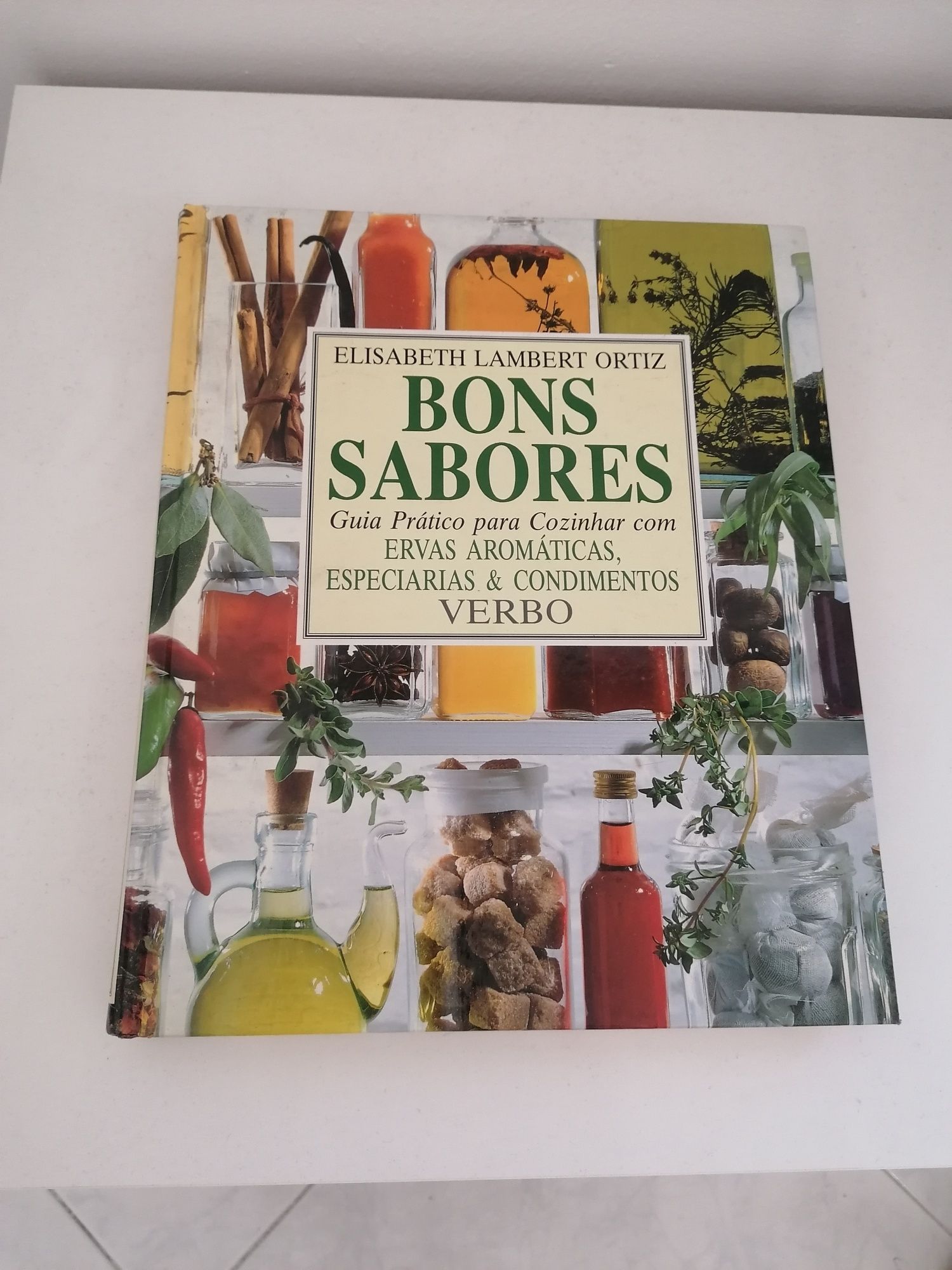 Bons Sabores- Guia Prático Ervas Aromáticas, Especiarias & Condimentos
