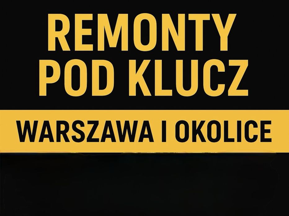 Remonty i wykończenia wnętrz Warszawa | Solidna ekipa od A do Z