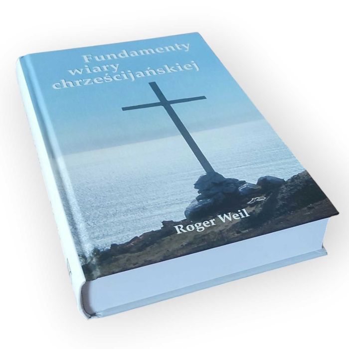 Fundamenty wiary chrześcijańskiej - Roger Weil | Stan idealny