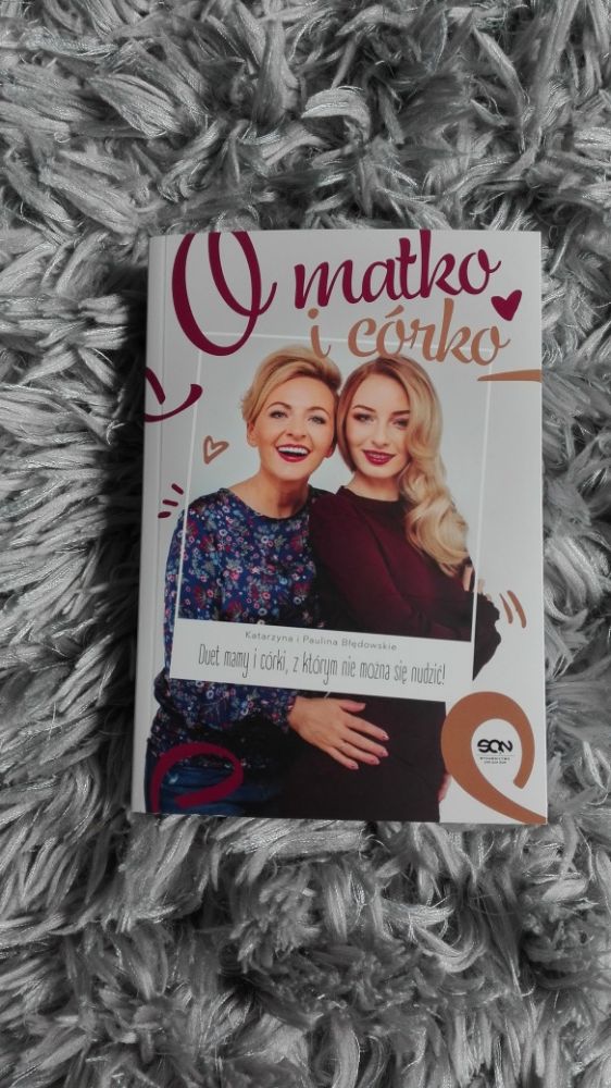Książka o matko i córko Błędowska Katarzyna i Paulina