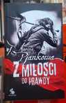 Karina Pjankowa - Z miłosci do prawdy