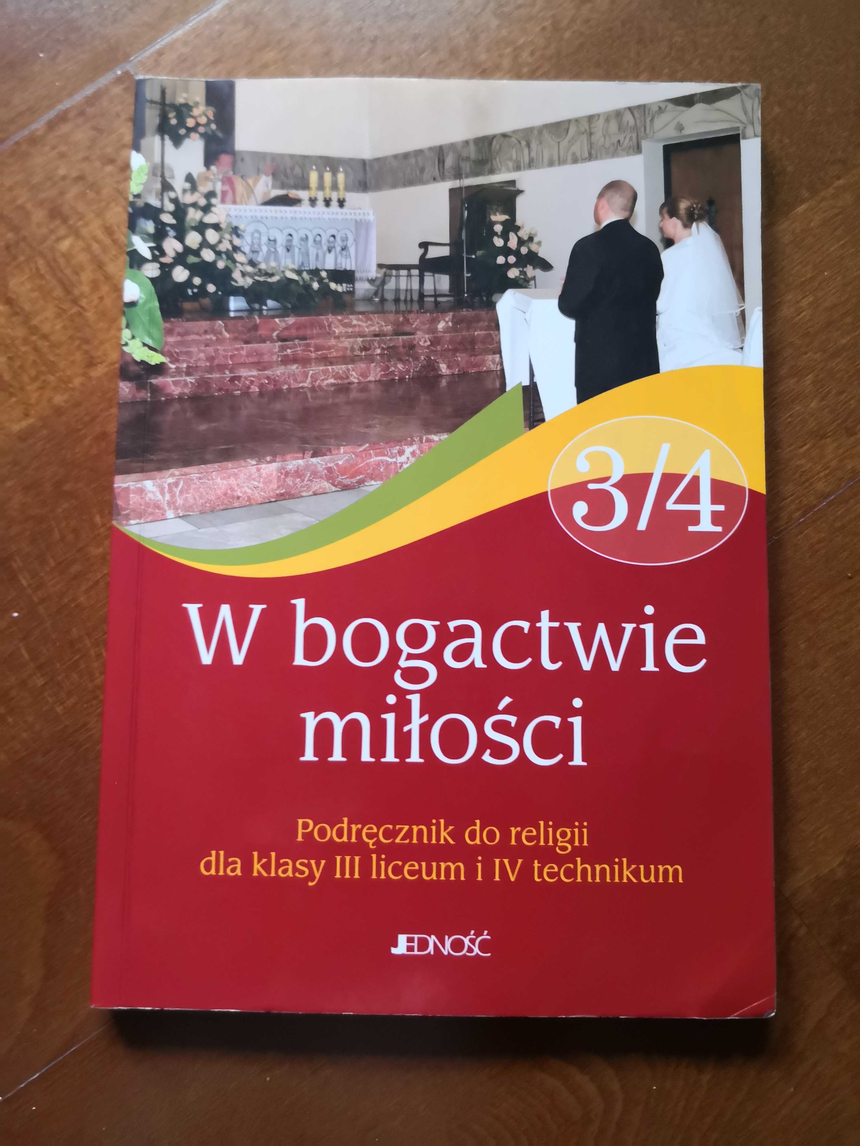 Podręcznik religia W bogactwie miłości, III i IV liceum i technikum