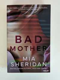 Mia Sheridan "Bad mother"