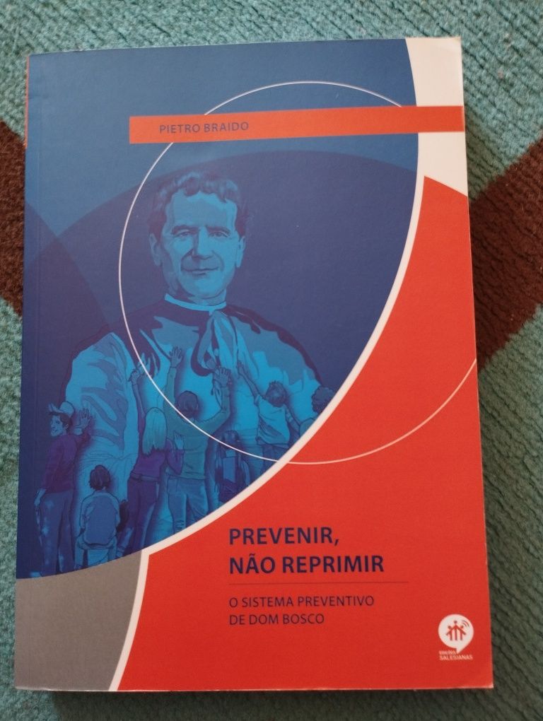 Livro de Pietro Braido, Prevenir, não Reprimir.