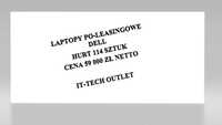 Laptopy poleasingowe firmy Dell 114 sztuk hurt faktura VAT