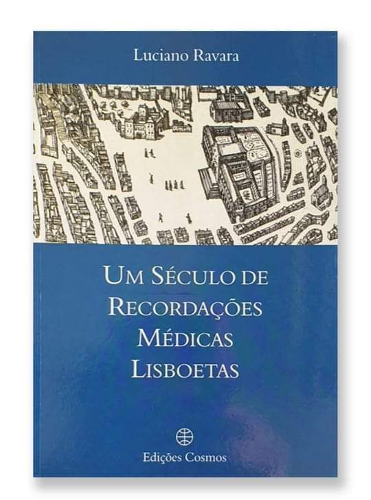 Um Século de Recordações Médicas Lisboetas