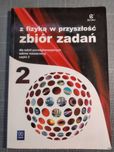 Fizyka. Z fizyką w przyszłość Zbiór zadań 2 część 2 Zakres rozszerzony