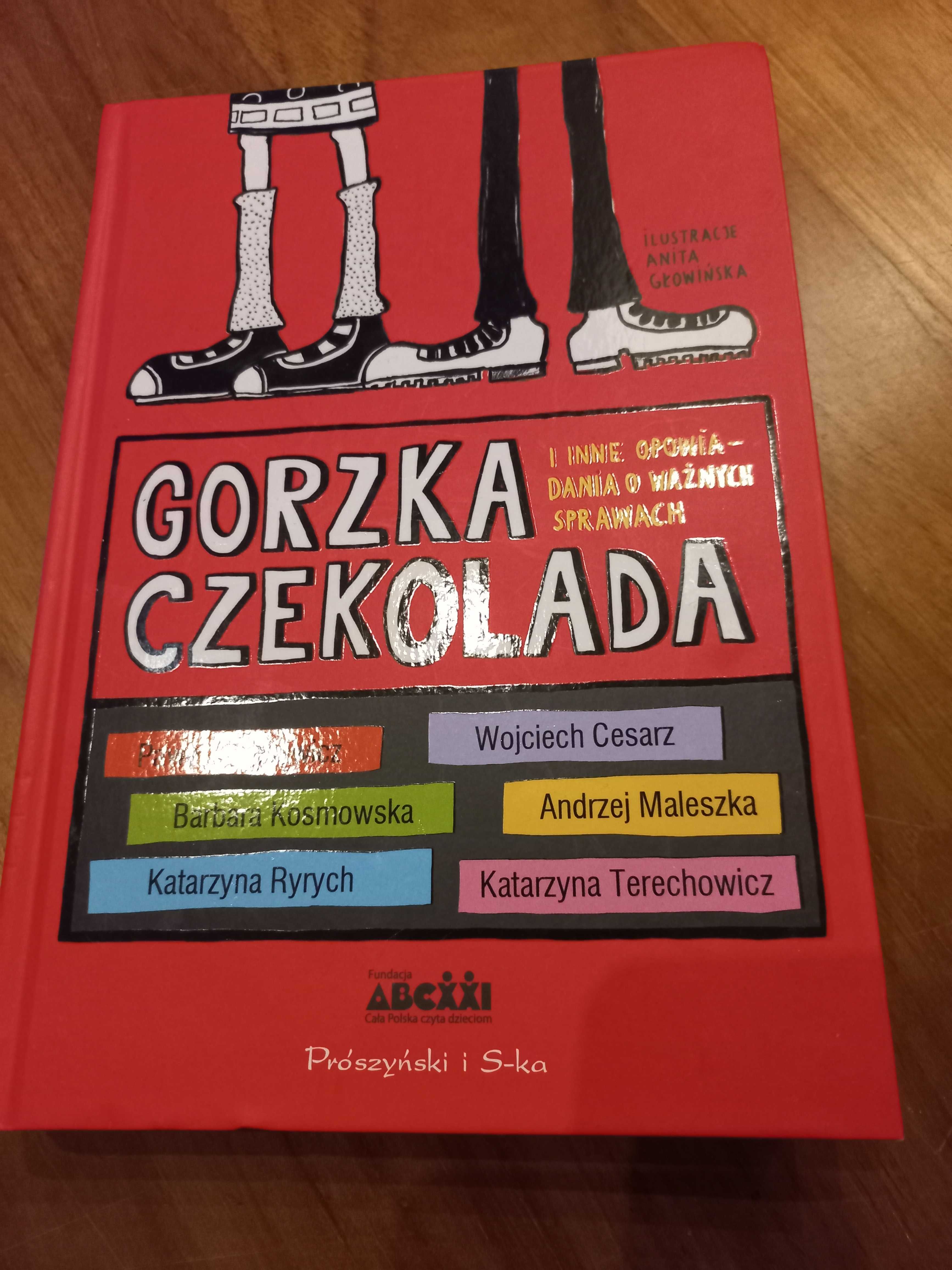 Gorzka czekolada i inne opowiadania