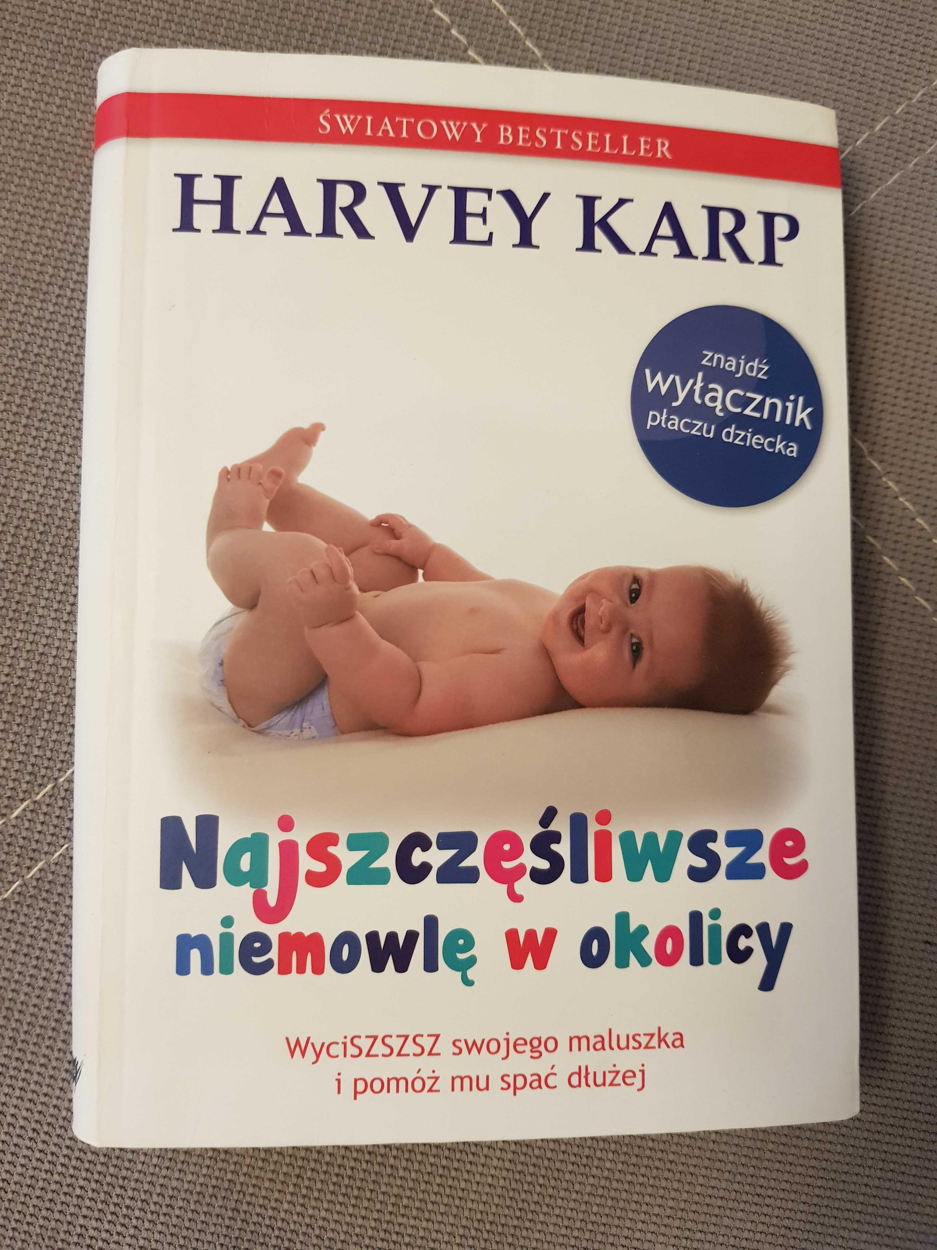 Książka "Najszczęśliwsze niemowlę w okolicy" Harvey Karp