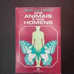 Jakob von Uexküll, "Dos Animais e dos Homens"