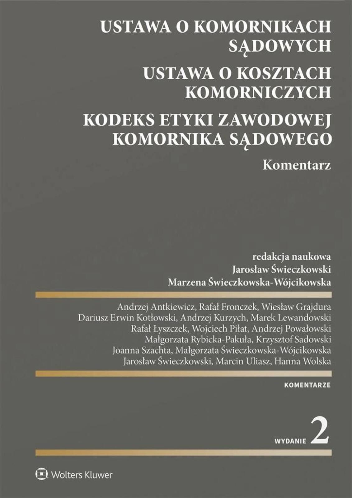 Ustawa o komornikach sądowych Wolters Kluwer praca zbiorowa Rok