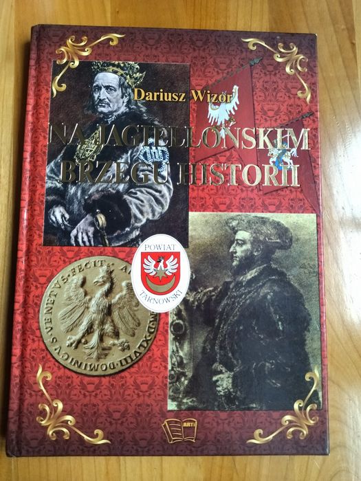Książka pt. ,,N Jagiellońskim brzegu historii''