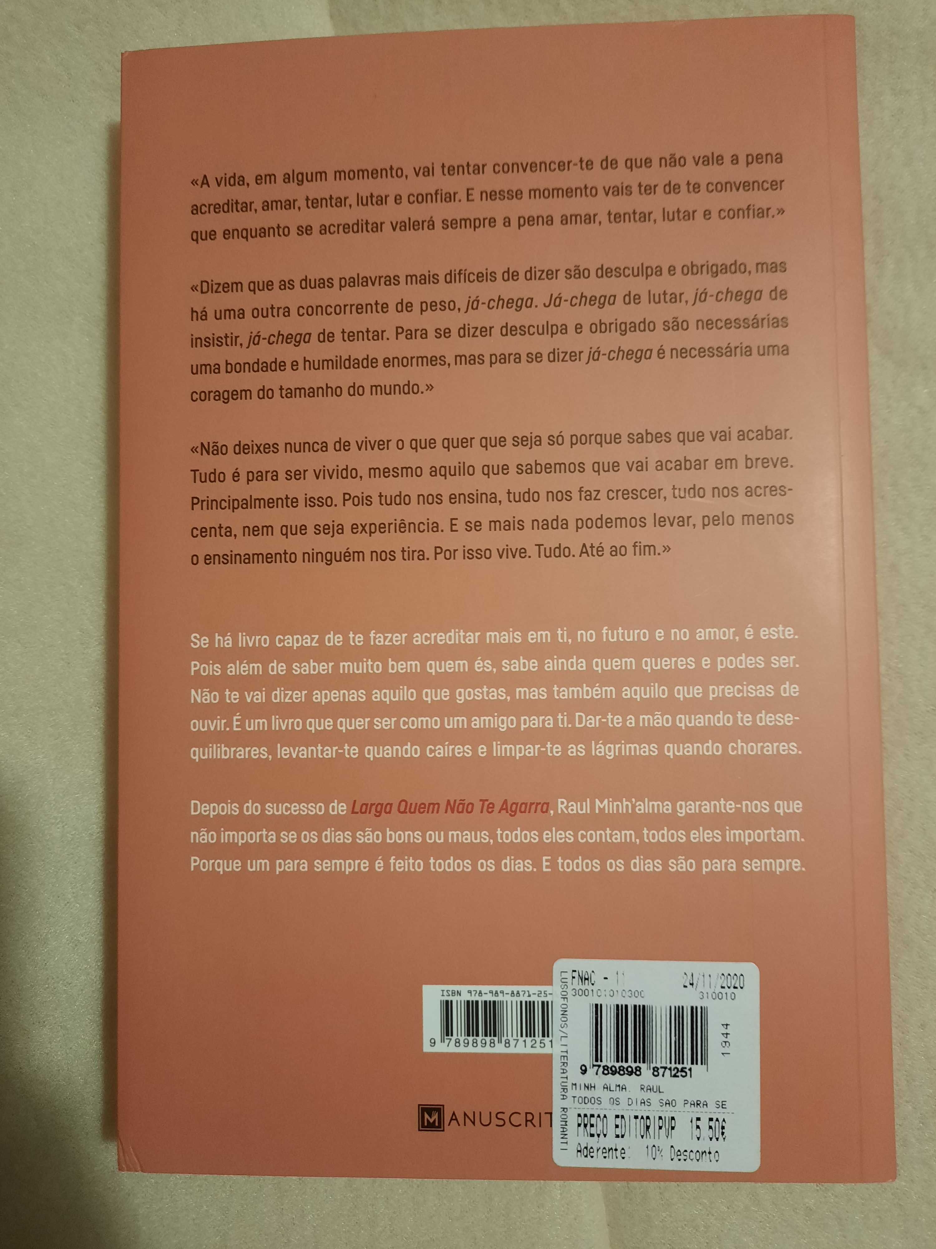 Raul Minh'Alma - Todos os dias são para sempre - Livro Novo