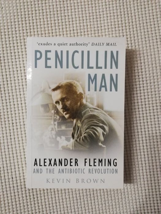 Penicillin Man - Alexander Fleming and the Antibiotic Revolution