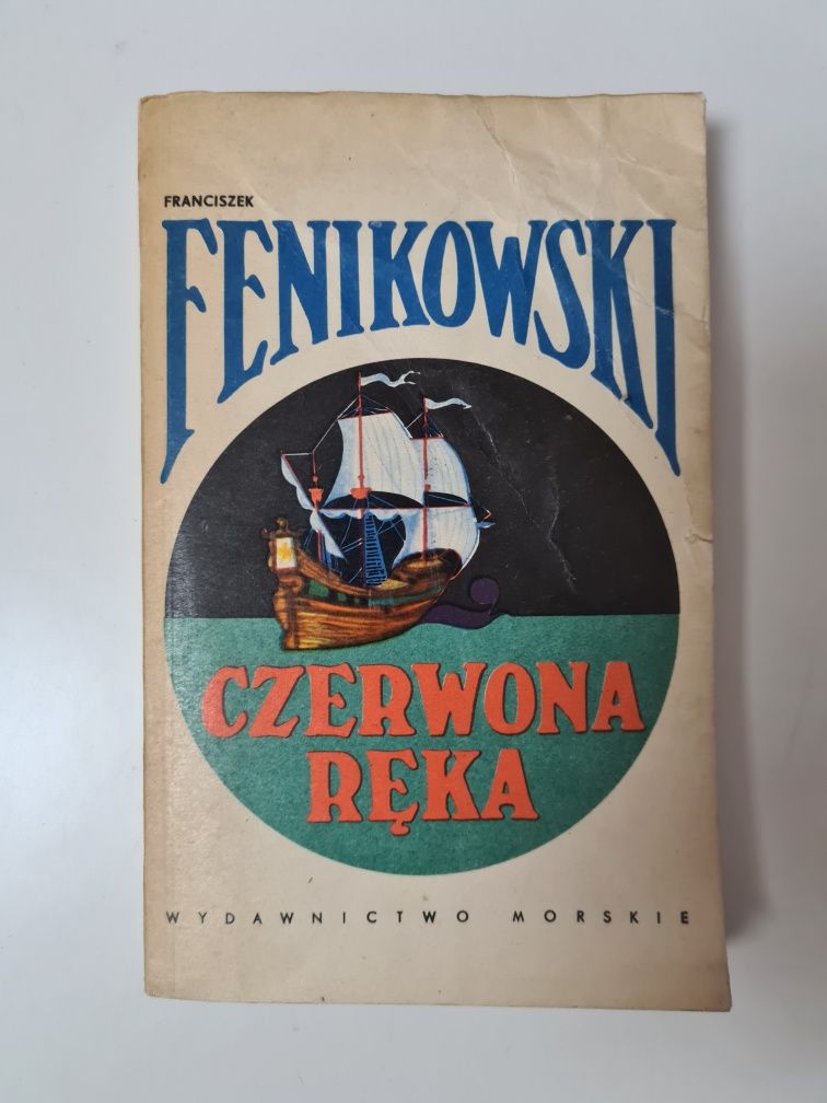 Czerwona ręka - Franciszek Fenikowski