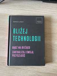 Bliżej technologii Książka