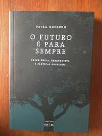 Paula Godinho - O futuro é para sempre