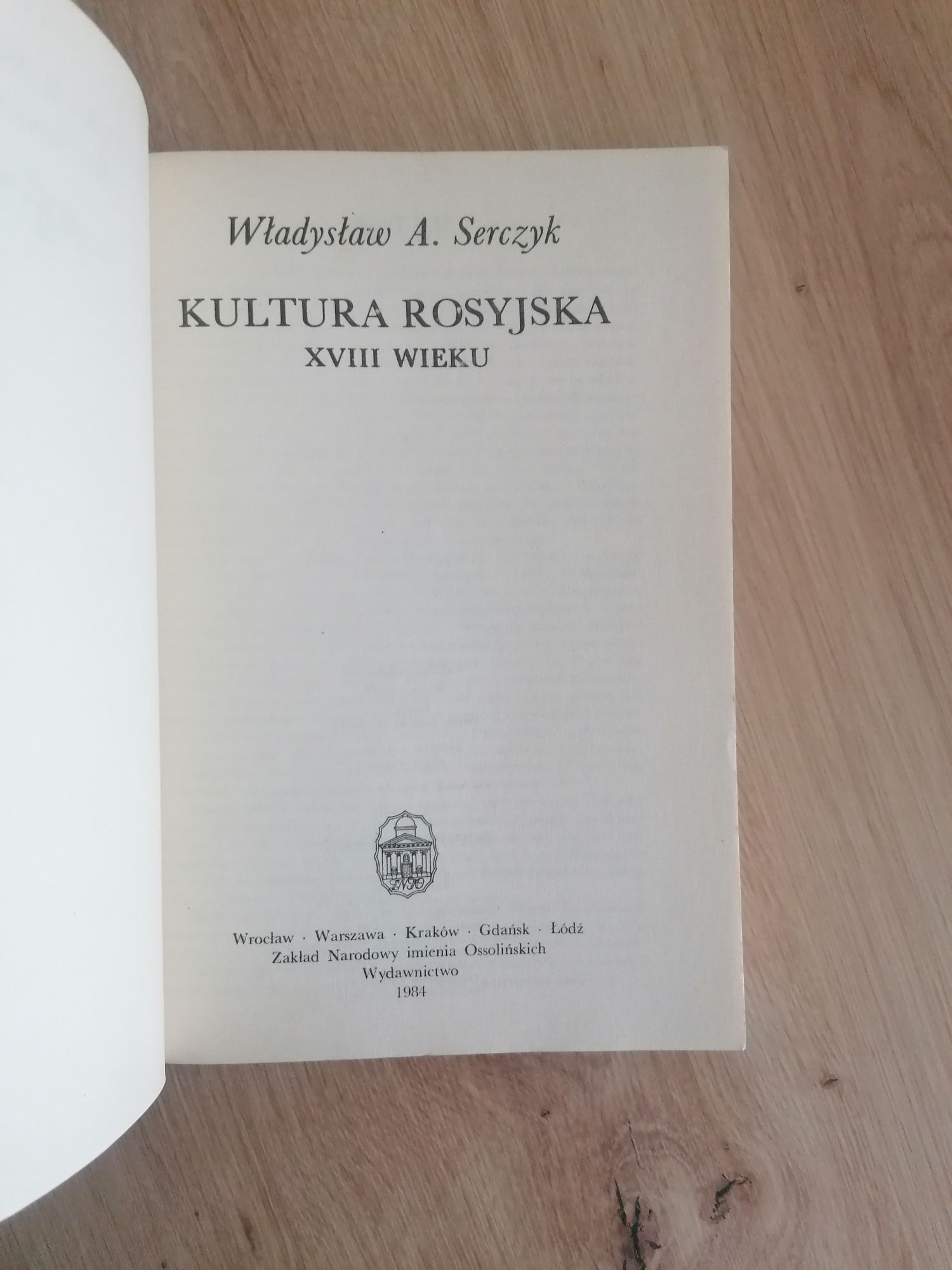 książka Kultura Rosyjska XVIII Wieku Władysław Serczyk