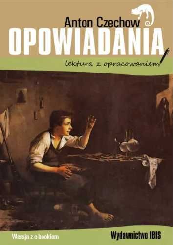 Opowiadania - Anton Czechow - Anton Czechow