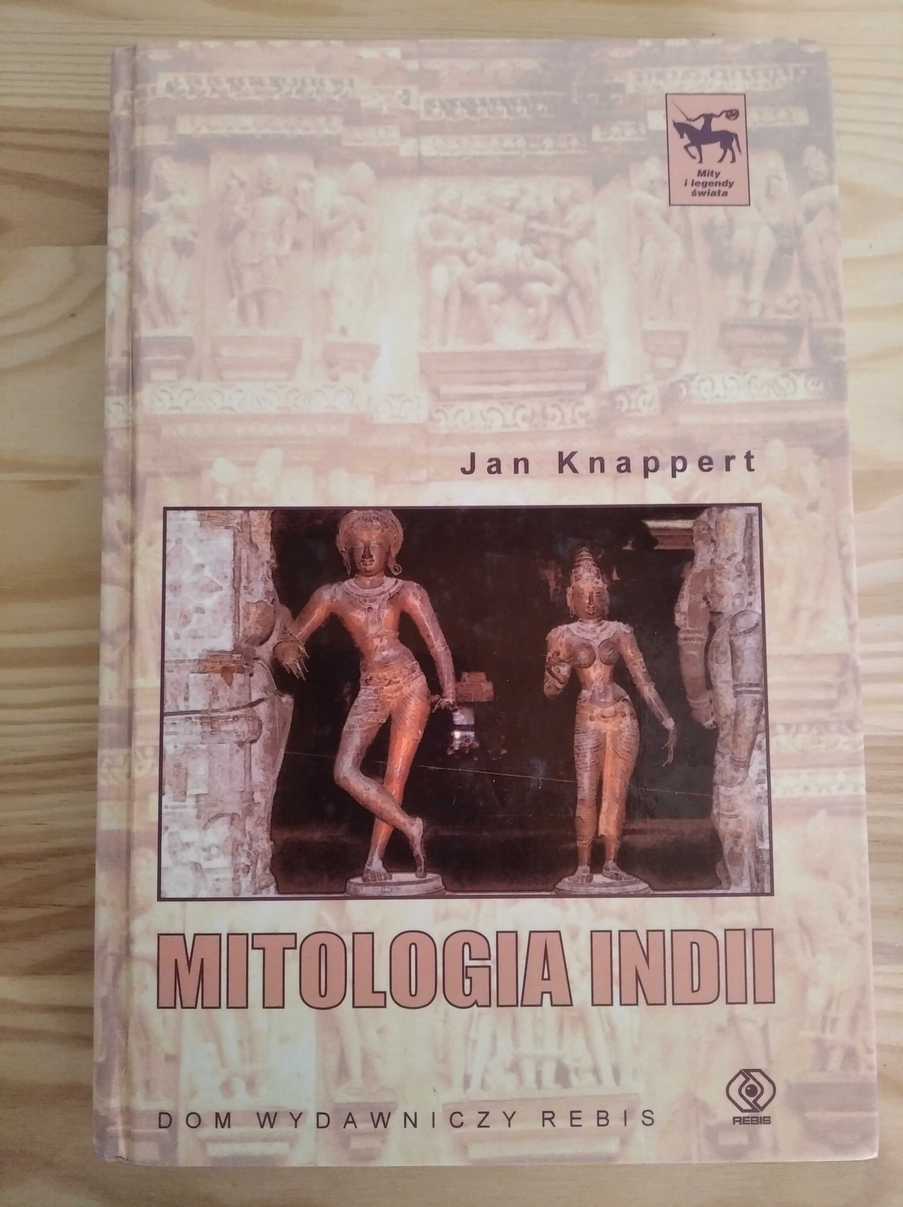 Mitologia Indii - Jan Knappert
