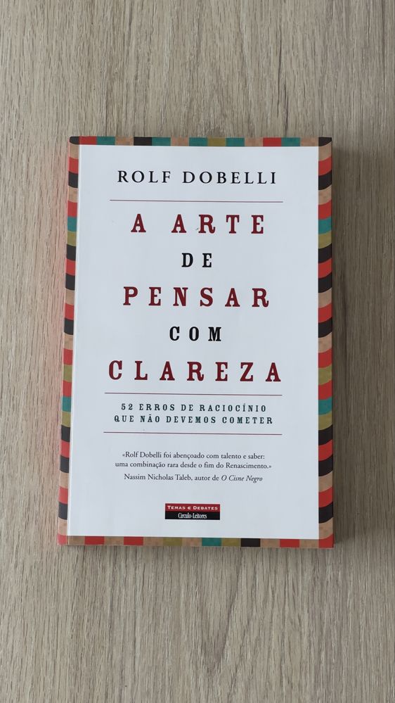 A Arte de Pensar com Clareza - Rolf Dobelli