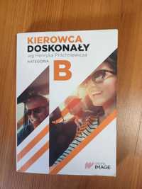 Kierowca doskonały. Podręcznik do nauki na prawo jazdy