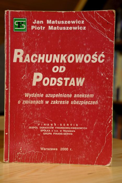 Książka Rachunkowość od podstaw - Jan Matuszewicz, Piotr Matuszewicz