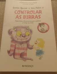 Livro Como Ajudar o Seu Filho a Controlar as Birras