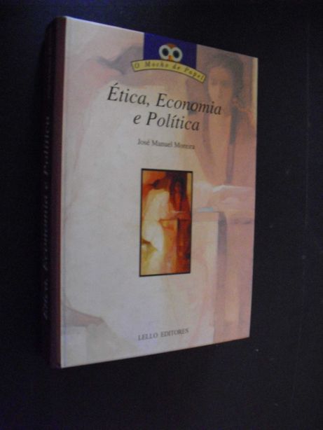 Moreira (José Manuel);Ética,Economia e Política