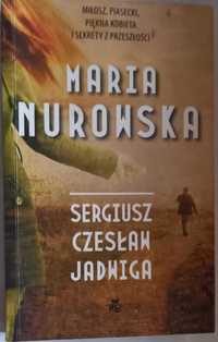 "Sergiusz, Czesław, Jadwiga", Maria Nurowska