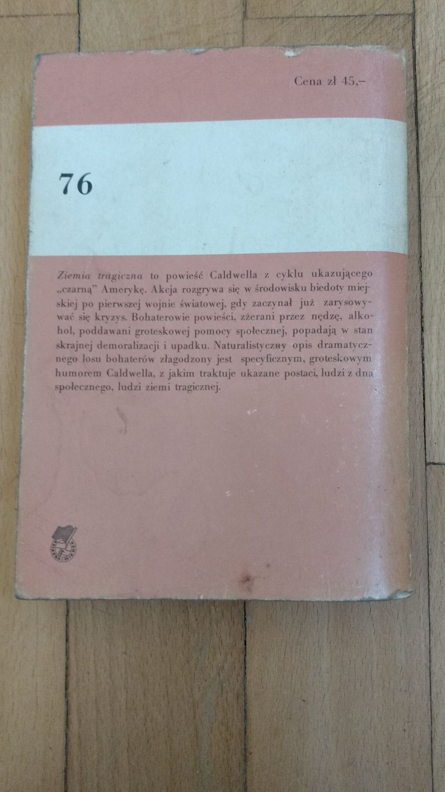 Erskine Caldwell  Ziemia Tragiczna 1982 Wyd.1