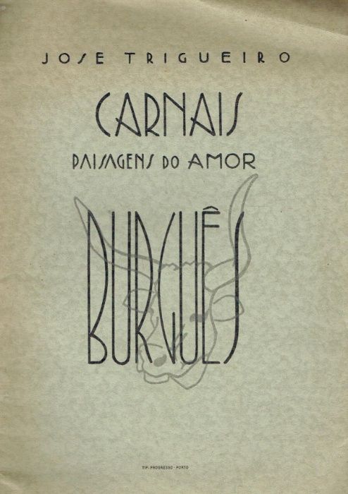 8242 -Carnais : Paisagens do Amor Burguês de José Trigueiro