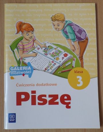 NOWA Książka - Ćwiczenia dodatkowe - Piszę klasa 3 - WSiP